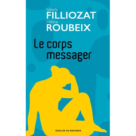 Le corps messager