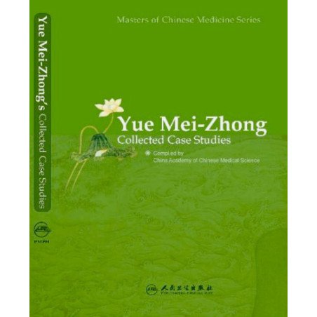 Yue Mei-Zhong - Collected Case Studies