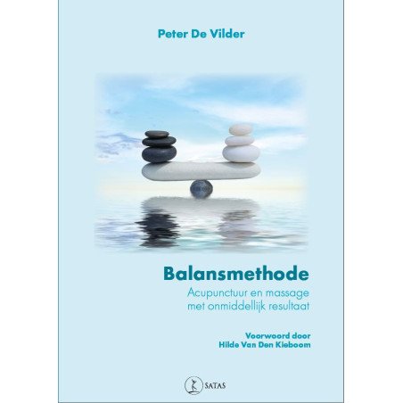 Balansmethode - Acupunctuur en massage met onmiddellijk resultaat