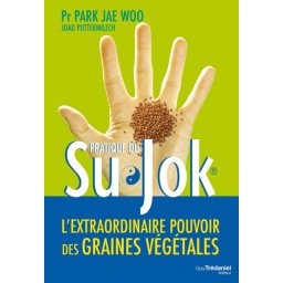 Pratique du Su Jok : L'extraordinaire pouvoir des graines végétales