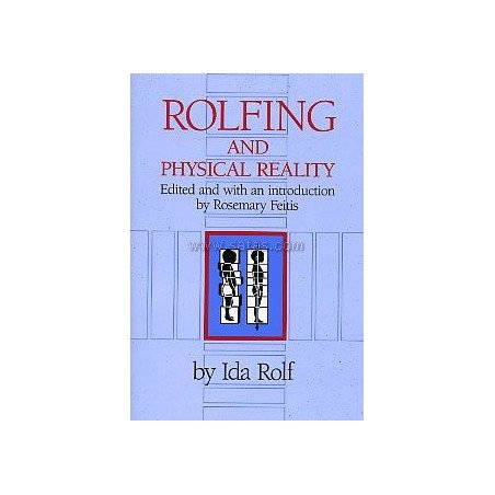 Rolfing and Physical Reality