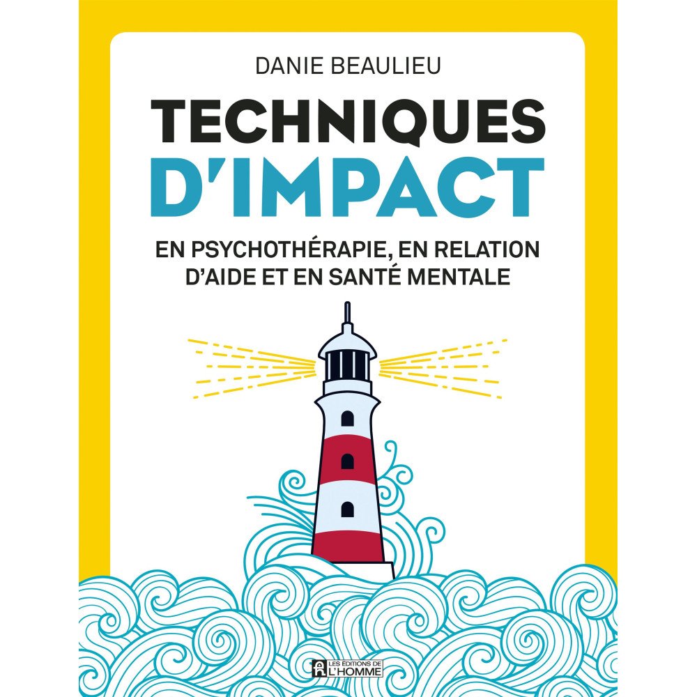 Techniques d'Impact en psychothérapie, en relation d'aide et en santé mentale