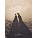 Je t'aime parce que je tiens à moi - Quand aimer l'autre nous rend meilleur