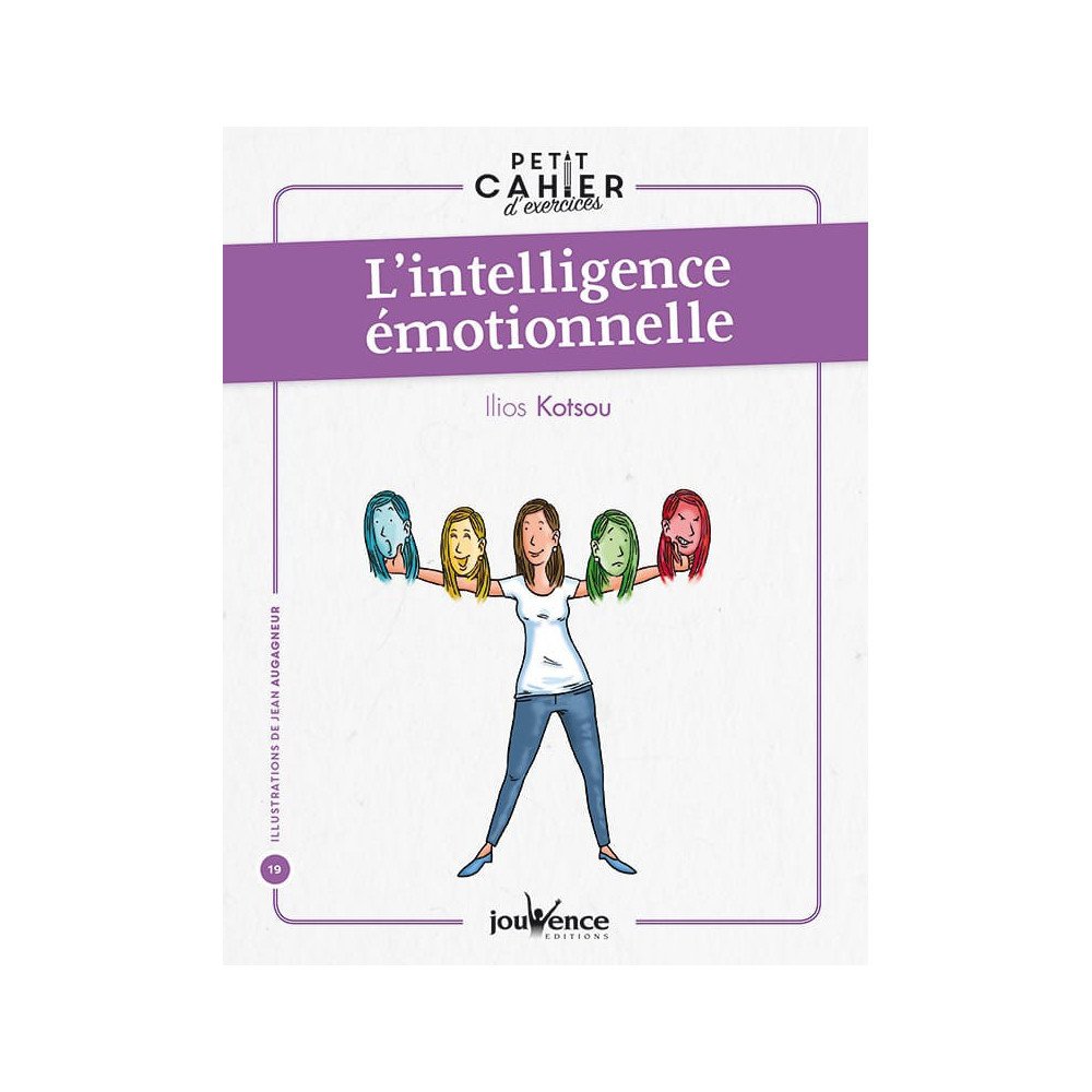 Petit cahier d'exercices -  L'intelligence émotionnelle