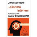 Le cinéma intérieur, projection privée au cœur de la conscience