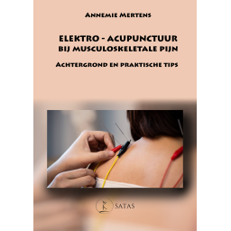 Elekto-acupunctuur bij musculoskeletale pijn achtergrond en praktische tips