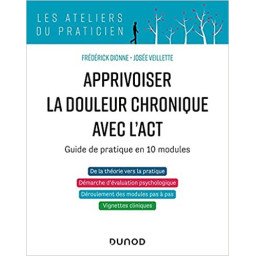 Apprivoiser la douleur chronique avec l'ACT