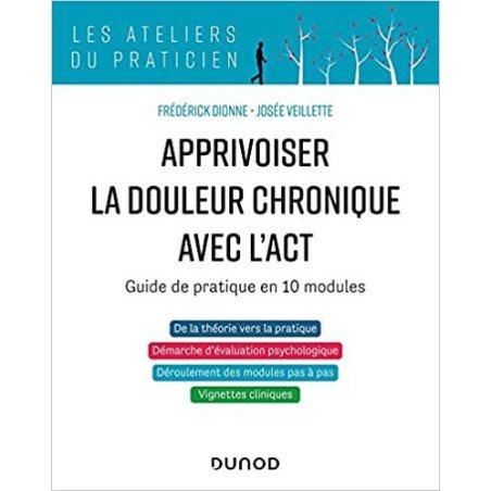 Apprivoiser la douleur chronique avec l'ACT