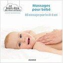 Massages pour bébé - 35 massages pour les 0-3 ans