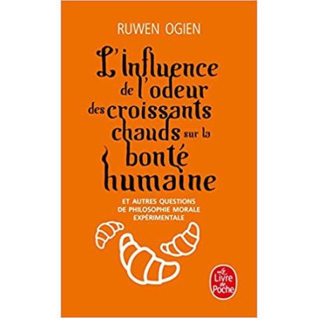 L'Influence de l'odeur des croissants chauds sur la bonté humaine