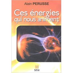 Ces énergies qui nous animent