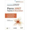 Pierre Janet : trauma et dissociation: Un nouveau contexte pour la psychothérapie, la psychanalyse et la psychotraumatologie