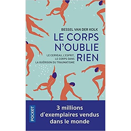 Le corps n'oublie rien