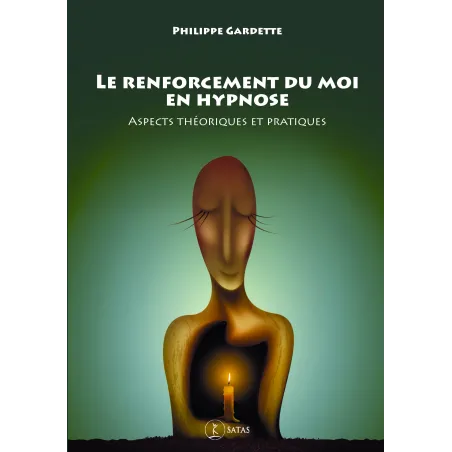 Le renforcement du moi en hypnose - Aspects théoriques et pratiques (bleu - légèrement abîmé)