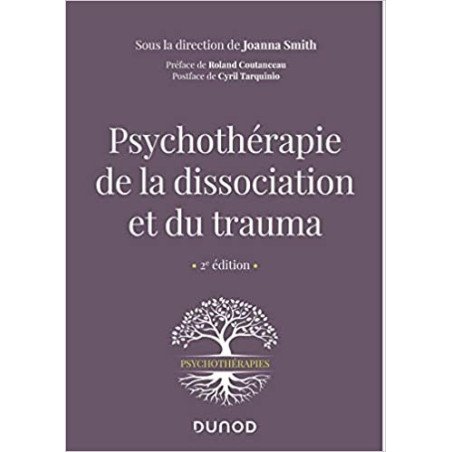 Psychothérapie de la dissociation et du trauma - 2e éd