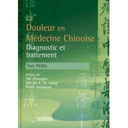La douleur en médecine chinoise - Diagnostic et traitement (Bleu - légèrement abîmé)