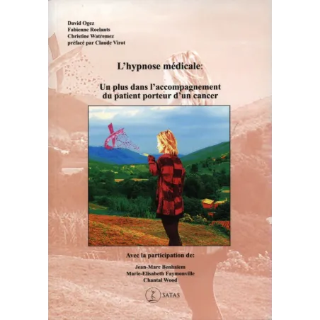 L'hypnose médicale - un plus dans l'accompagnement du patient porteur (bleu - légèrement abîmé)