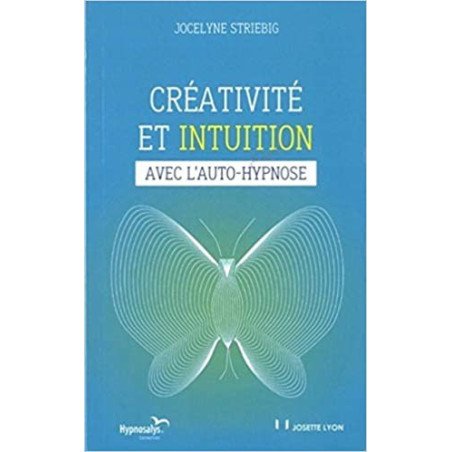 Créativité et intuition avec l'auto-hypnose