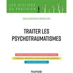 Traiter les psychotraumatismes
