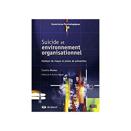 Suicide et environnement organisationnel: Facteurs de risque et pistes de prévention