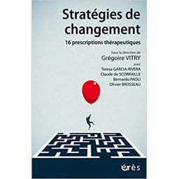 Stratégies de changement: 16 prescriptions thérapeutiques