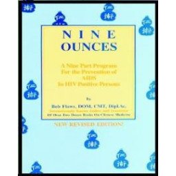 Nine Ounces -  A Nine Part Program for the Prevention of AIDS in HIV P