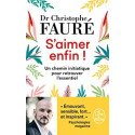 S'aimer enfin !: Un chemin initiatique pour retrouver l'essentiel Poche