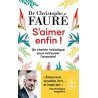 S'aimer enfin !: Un chemin initiatique pour retrouver l'essentiel Poche
