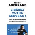 Libérez votre cerveau
