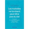 Les maladies ne tombent peut-être pas du ciel: Comment les événements négatifs ont un impact sur notre santé