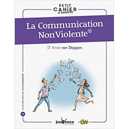 Petit cahier d'exercices de communication Non Violente