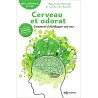 Cerveau et odorat - Comment (ré)éduquer son nez