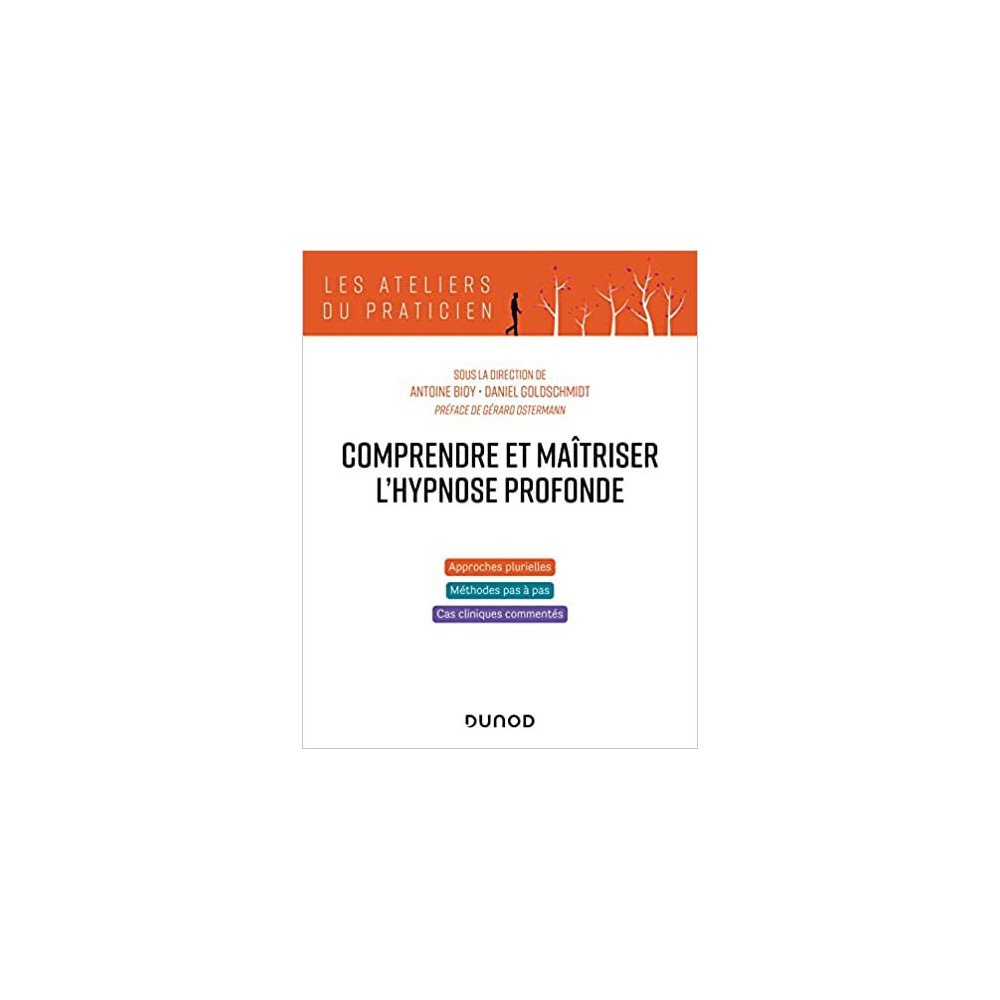 Comprendre et maîtriser l'hypnose profonde