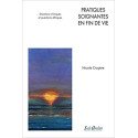 Pratiques soignantes en fin de vie - Situations cliniques et questions éthiques