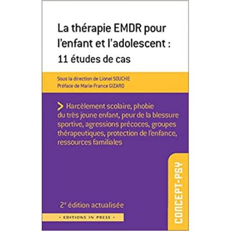La thérapie EMDR pour l'enfant et l'adolescent : 11 études de cas