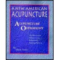 A New American Acupuncture - Acupuncture Osteopathy