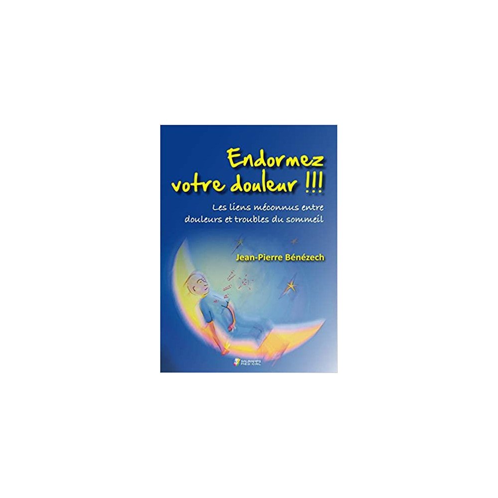 Endormez votre douleur !!! Les liens méconnus entre douleurs et troubles du sommeil