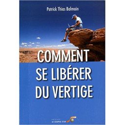 Comment se libérer du vertige ?