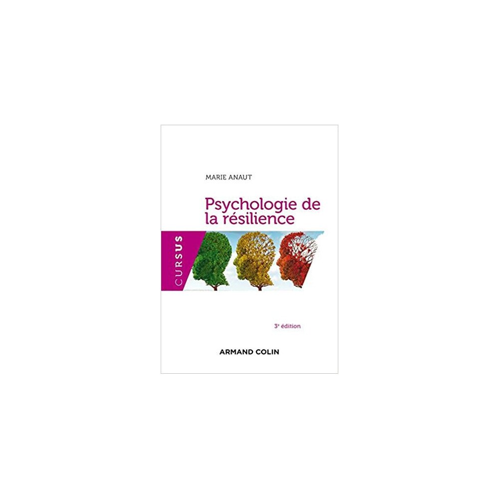 Psychologie de la résilience - 3e édition