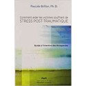 Comment aider les victimes souffrant de stress post-traumatique