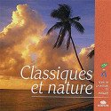 CLASSIQUES ET NATURE - Sons de la nature et musique (CD)