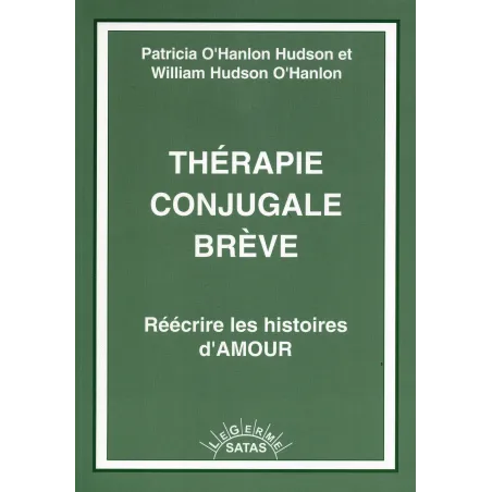 Thérapie conjugale brève - Réécrire les histoires d'amour - bleu légèrement abîmé