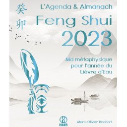 L'AGENDA & ALMANACH FENG SHUI 2023 - L'ANNEE DU LIEVRE D'EAU