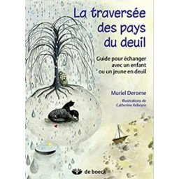 La traversée des pays du deuil