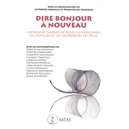 Dire bonjour à nouveau - L'Approche Narrative (bleu légèrement abîmé)