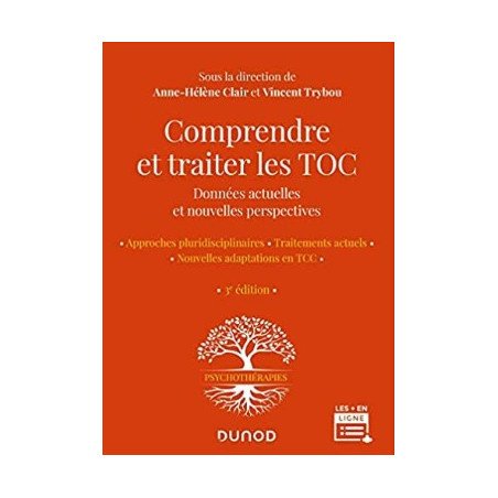 Comprendre et traiter les TOC - 3e éd.: Données actuelles et nouvelles perspectives