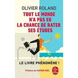 Tout le monde n'a pas eu la chance de rater ses études