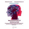 Brainspotting et dissociation : Une nouvelle thérapie neuropsychologique