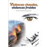 Violences chaudes, violences froides