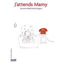 J'attends Mamy